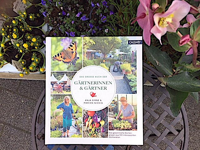 „Das grosse Buch der Gärtnerinnen & Gärtner“ von Anja Birne u. Marion  Nickig